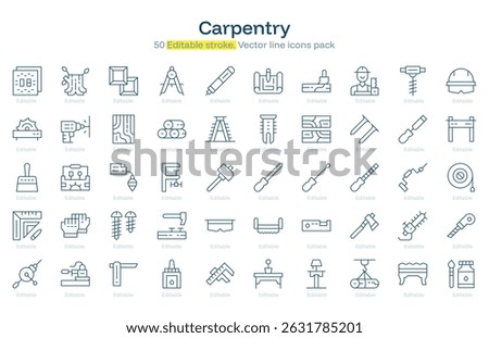 Carpentry line icon pack. Carpentry Stroke icon set. Editable Stroke icon