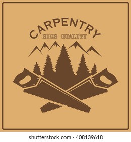 Carpentry logo. Vintage design template