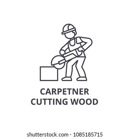 carpetner cutting wood vector line icon, sign, illustration on background, editable strokes