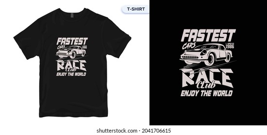 Car-Racing-Typography t-shirt design. Vector print, typography, Halloween, Christmas, poster, Holiday, print, emblem. Global swatches. 