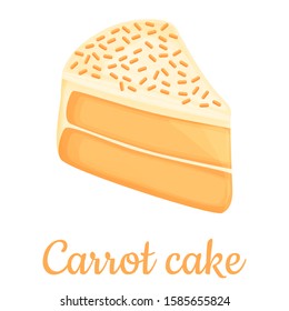 Carrot cake slice cartoon style vector illustration, isolated colorful piece of delicious cake.