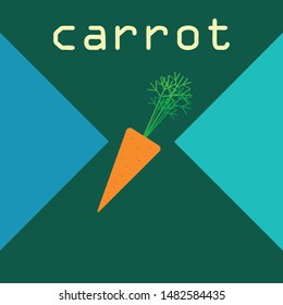 Carrot. Organic food poster. Farmer market design. Vector background.