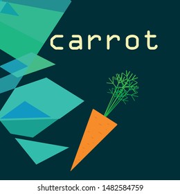 Carrot. Organic food poster. Farmer market design. Vector background.