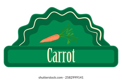 Carrot packaging tag. Classic vegetable label tag or sticker with fresh orange carrot. Fresh natural product badge.