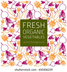 Carrots, beets, abstract vegetable postcard, fresh organic vegetables, vector illustration, healthy eating, vector background