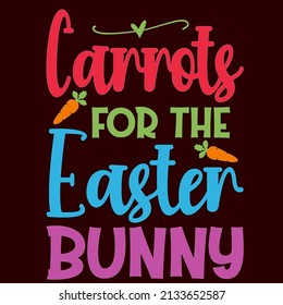 Carrots for the Easter Bunny

Trending vector quote on white background for t shirt, mug, stickers etc.
