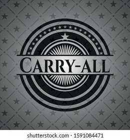 Carry-all realistic dark emblem. Vector Illustration. Detailed.