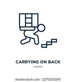carrying on back icon from humans collection. Thin linear carrying on back, back, bag outline icon isolated on white background. Line vector carrying on back sign, symbol for web and mobile