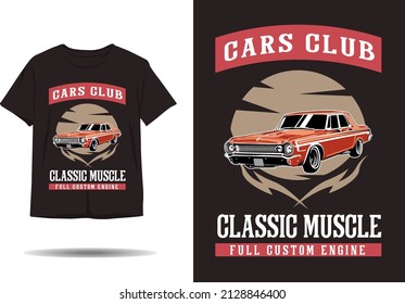 Cars club classic muscle full custom engine illustration t shirt design