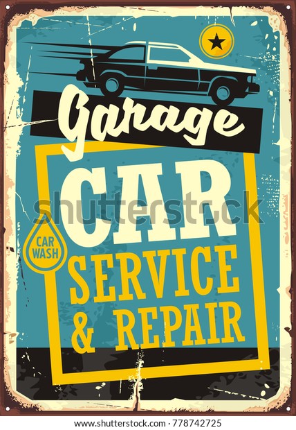 Cars and garage retro sign template. Car\
service and repair vintage sign with car side view and creative\
typography. Vector\
illustration.