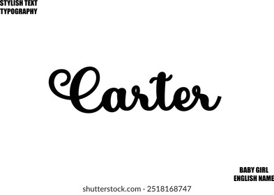 Carter Woman's Name Hand Drawn Lettering Vector Cursive Text Typography