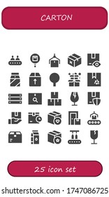 carton icon set. 25 filled carton icons.  Simple modern icons such as: Conveyor, Package, Milk, Box, Fragile