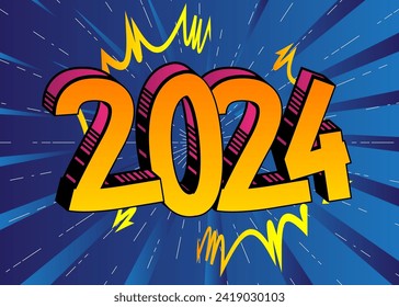 Cartoon 2024 Explosionszeichen, Comic Buch Neujahr. Retro Vektorcomics Pop Art Design.