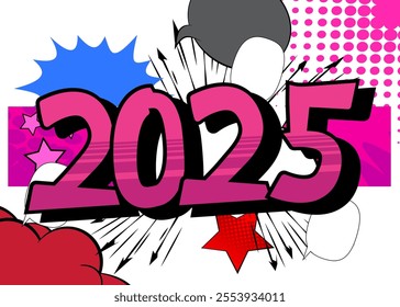 Cartoon 2025, comic book poster. Retro vector comics pop art design.