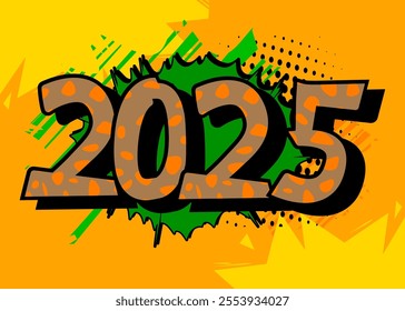 Cartoon 2025, comic book poster. Retro vector comics pop art design.