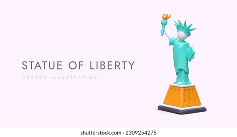 Cartoon 3d realistic Statue of Liberty. Web poster for travel company. Advertising poster, landing page for travel America, New York tour concept. Vector illustration with warm background