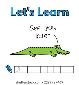 Cartoon alligator learning game for small children - write the word. Vector illustration for kids