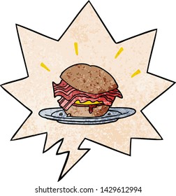 cartoon amazingly tasty bacon breakfast sandwich with cheese with speech bubble in retro texture style