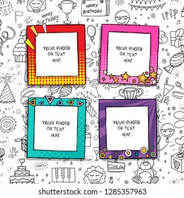 Cartoon Art Styles. Decorative birthday vector template frames. These photo frames you can use for kids picture, funny photos, card and memories. Scrapbook design concept. Insert your picture.