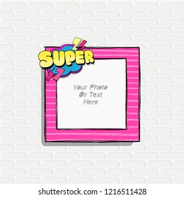 Cartoon Art Styles. Decorative comic vector template frame. This photo frame you can use for kids picture, funny photos, card and memories. Scrapbook design concept. Insert your picture.