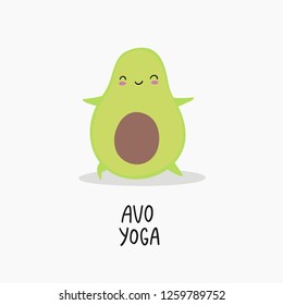 Cartoon avocado vector print. Cute avocado and Modern quote. Hand drawn lettering with avocado. avocado yoga