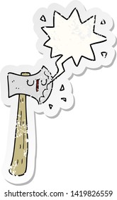 cartoon axe with speech bubble distressed distressed old sticker
