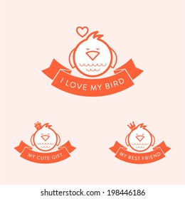 Cartoon badge character bird. Inscription I love my bird. My cute gift. My best friend.