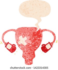 cartoon beat up uterus with boxing gloves with speech bubble in grunge distressed retro textured style
