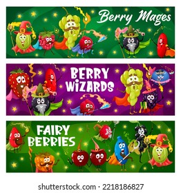 Cartoon berry wizard, mage, warlock and fairy funny characters. Horizontal vector banners with gooseberry, raspberry and grape, cowberry, blackcurrant and elderberry, strawberry, dogwood, blueberry