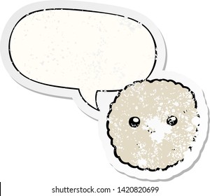 cartoon biscuit with speech bubble distressed distressed old sticker