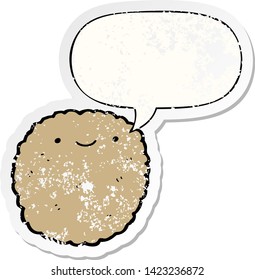 cartoon biscuit with speech bubble distressed distressed old sticker