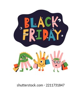 Cartoon Black Friday Kids, Characters monsters, Hand drawn sign, lettering. Shopping bags for children store. Flat vector illustration for web banner, advertisement, cover, flyer.