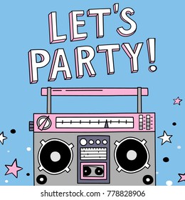 Cartoon boombox. Vector illustrations. Let's party. Music poster.