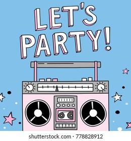 Cartoon boombox. Vector illustrations. Let's party. Music poster.