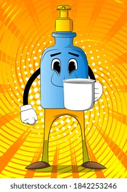 Cartoon bottle of hand sanitizer gel for hygiene with face holding big mug.