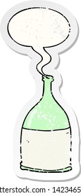 cartoon bottle with speech bubble distressed distressed old sticker
