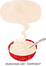 cartoon bowl of porridge with speech bubble in grunge distressed retro textured style