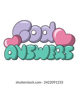 Cartoon bubble Lettering of the phrase God answers in color