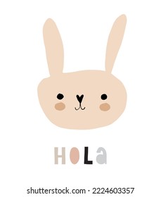 Cartoon Bunny. Simple Childish Style Vector Illustration with Happy Rabbit. Hola - english Hello.Lovely Nursery Art with Sweet Smiling Bunny Isolated on a White Background.Funny Infantile Farm Animal.