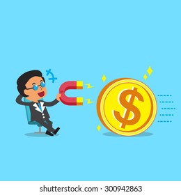 Cartoon business boss using a magnet to attracts big money coin 