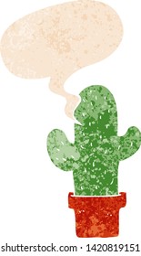 cartoon cactus with speech bubble in grunge distressed retro textured style