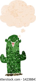 cartoon cactus with thought bubble in grunge distressed retro textured style