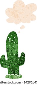 cartoon cactus with thought bubble in grunge distressed retro textured style