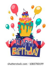Cartoon Cake, inscription happy birthday, balloons in style flat! A card, the isolated object. Colorful hand drawn vector stock illustration