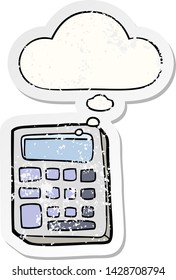 cartoon calculator with thought bubble as a distressed worn sticker