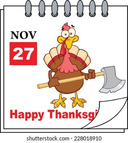 Cartoon Calendar Page Turkey With Axe And Happy Thanksgiving Greeting