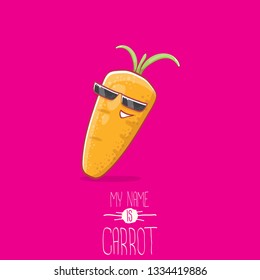 cartoon carrot character with sunglasse and speech bubble with heart. My name is carrot vector illustration. Healthy food label or world vegan day concept