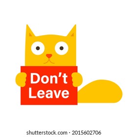 Cartoon cat with don't leave sign. Clipart image. icon. Clipart image isolated on white background.