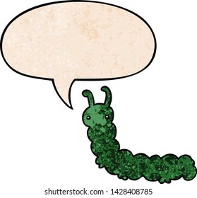 cartoon caterpillar with speech bubble in retro texture style