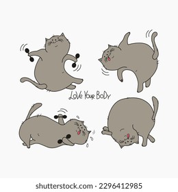 Cartoon Cats Set,  lettering. Fat happy cats doing gymnastics. Cat with dumbbells, in yoga pose. Body positive. Doodle. Vector illustration. Background isolated.